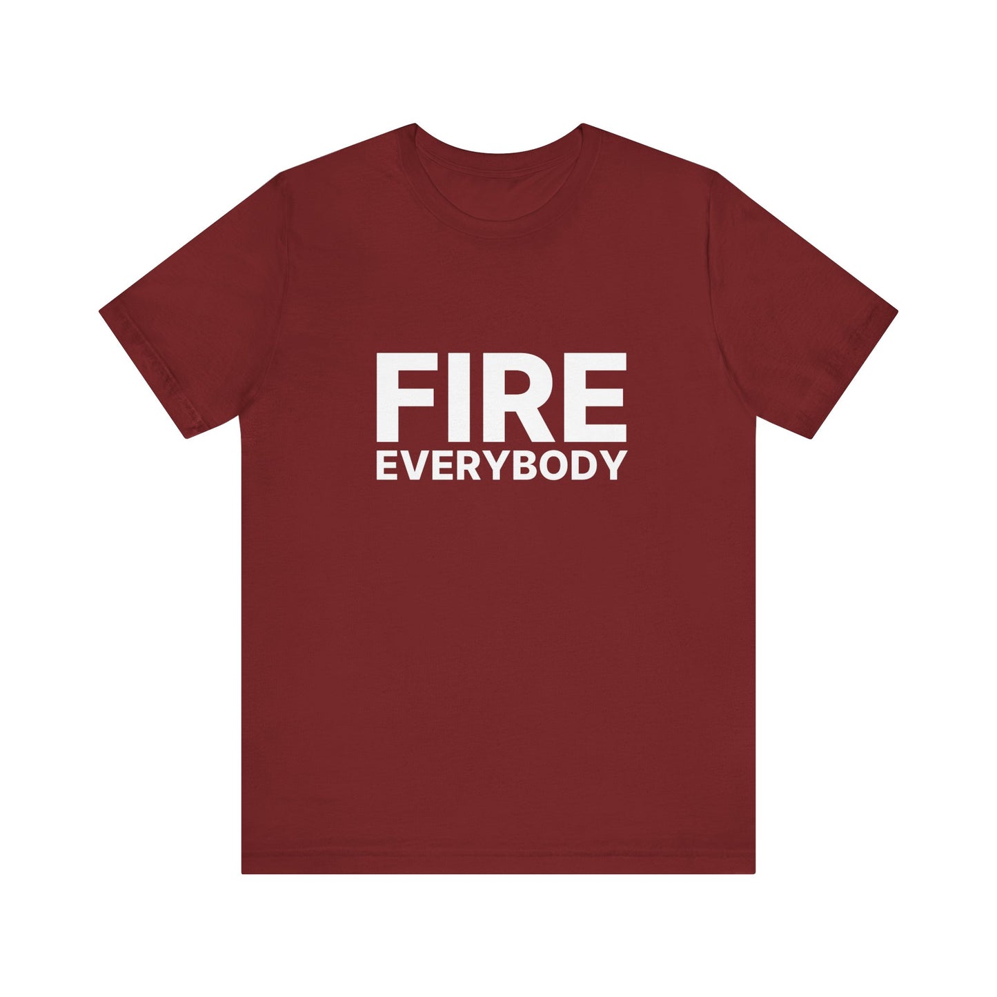 Fire Everybody Unisex Jersey Short Sleeve Tee