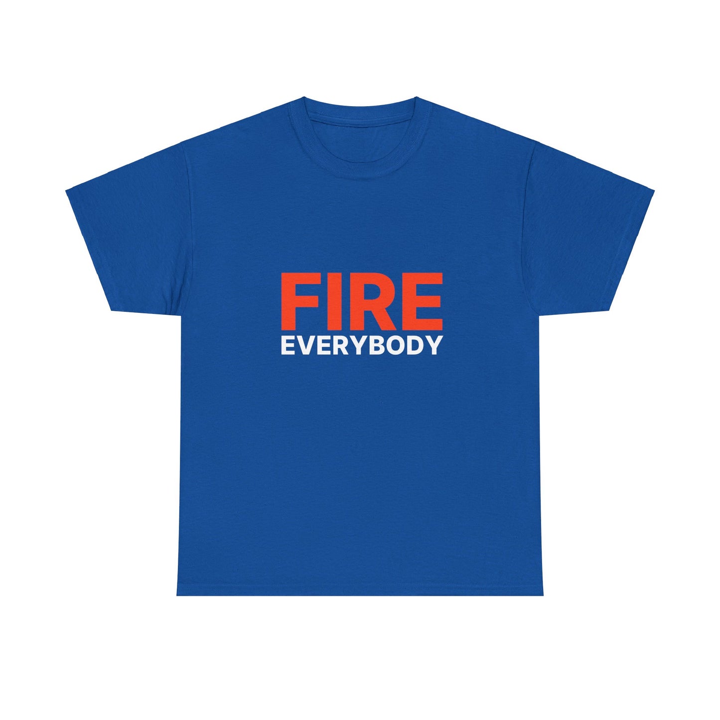 Fire Everybody Unisex Heavy Cotton Tee