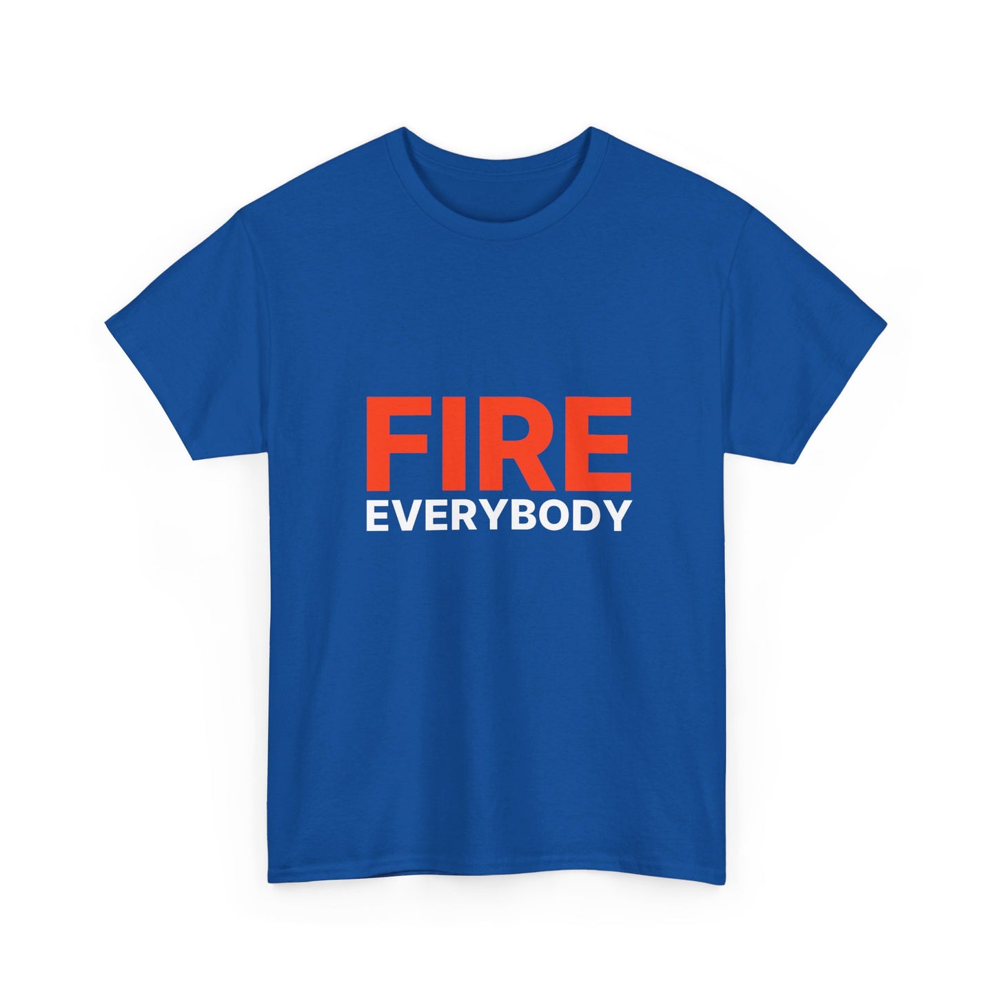 Fire Everybody Unisex Heavy Cotton Tee